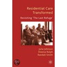 Residential Care Transformed door Sheena Rolph