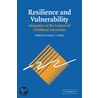 Resilience and Vulnerability door Dante Cicchetti