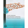 Respect And Protect - Manual door Richard Zimman