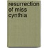 Resurrection Of Miss Cynthia