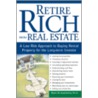 Retire Rich from Real Estate door Marc W. Andersen