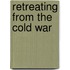 Retreating From The Cold War