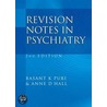 Revision Notes in Psychiatry door Basant Puri