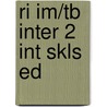 Ri Im/Tb Inter 2 Int Skls Ed door Onbekend