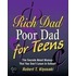 Rich Dad, Poor Dad for Teens