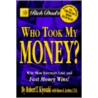 Rich Dads Who Took My Money? by Sharon L. Lechter