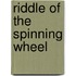 Riddle of the Spinning Wheel