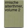 Rmische Alterthmer, Volume 2 by Ludwig Lange
