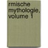 Rmische Mythologie, Volume 1