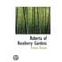 Roberta Of Roseberry Gardens