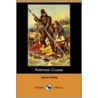 Robinson Crusoe (Dodo Press) door Danial Defoe