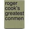 Roger Cook's Greatest Conmen by Tim Tate