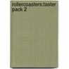 Rollercoasters:taster Pack 2 door Authors Various