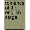 Romance of the English Stage by Percy Hetherington Fitzgerald