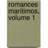 Romances Maritimos, Volume 1 door Francisco Mara Bordalo