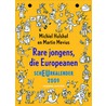 Rare jongens die Europeanen