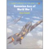 Romanian Aces Of World War 2 by Denes Bernad