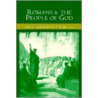 Romans And The People Of God by Sven K. Soderlund