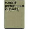 Romans Paraphrased in Stanza by Joyce Russell