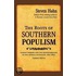 Roots Of Southern Populism P