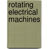 Rotating Electrical Machines by Rene Le Doeuff