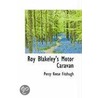 Roy Blakeley's Motor Caravan by Percy Keese Fitzhugh