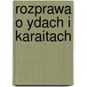 Rozprawa O Ydach I Karaitach by Tadeusz Czacki