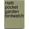 Rspb Pocket Garden Birdwatch by Mark Ward