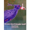 Als een kievit kiespijn heeft