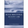 Rural Behavioral Health Care by Unknown