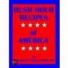 Rush Hour Recipes Of America by Margaret Cleary-Osborne