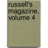 Russell's Magazine, Volume 4 door Onbekend