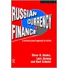 Russian Currency and Finance by Steve Hanke
