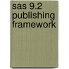 Sas 9.2 Publishing Framework door Onbekend