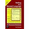 Sailing As A Second Language door Fred Edwards
