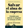 Salvar El Alma de La Empresa by David Batstone