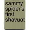 Sammy Spider's First Shavuot by Sylvia Rouss