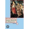 Sandro Botticelli: Primavera door Horst Bredekamp