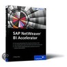 Sap Netweaver Bi Accelerator door Jeanne W. Ross