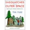 Sasquatches From Outer Space door Tim Yule