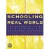 Schooling For The Real World
