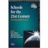 Schools For The 21st Century door John West-Burnham