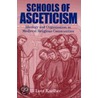 Schools of Asceticism - Ppr. by Lutz Kaelber