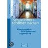 Schule innen schöner machen door Sabine Kehse