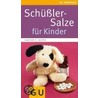 Schüßler-Salze für Kinder by Günther H. Heepen