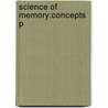 Science Of Memory:concepts P door H.L. Roediger