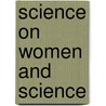 Science On Women And Science door Christina Hoff Sommers