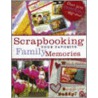 Scrapbooking Family Memories door Onbekend