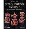 Scribes, Warriors, and Kings door William L. Fash