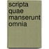 Scripta Quae Manserunt Omnia